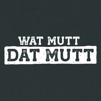 Detailansicht vom Spruch Wat mutt dat mutt. Die Farbe vom T-Shirt heißt Black.