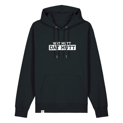 Schwarzer Hoodie mit dem Spruch Wat mutt dat mut auf der Brust.
