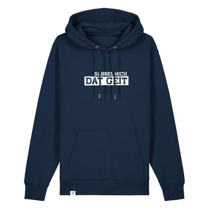 Hoodie in Dunkelblau mit dem Spruch Sabbel nich dat geit.